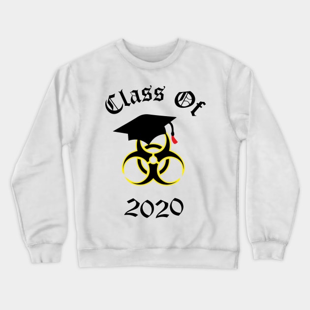 class of 2020 quarantine Crewneck Sweatshirt by JDP Designs